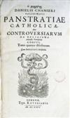 CHAMIER, DANIEL. Milhamot Adonai . . . Panstratiae Catholicae.  4 vols.  1626